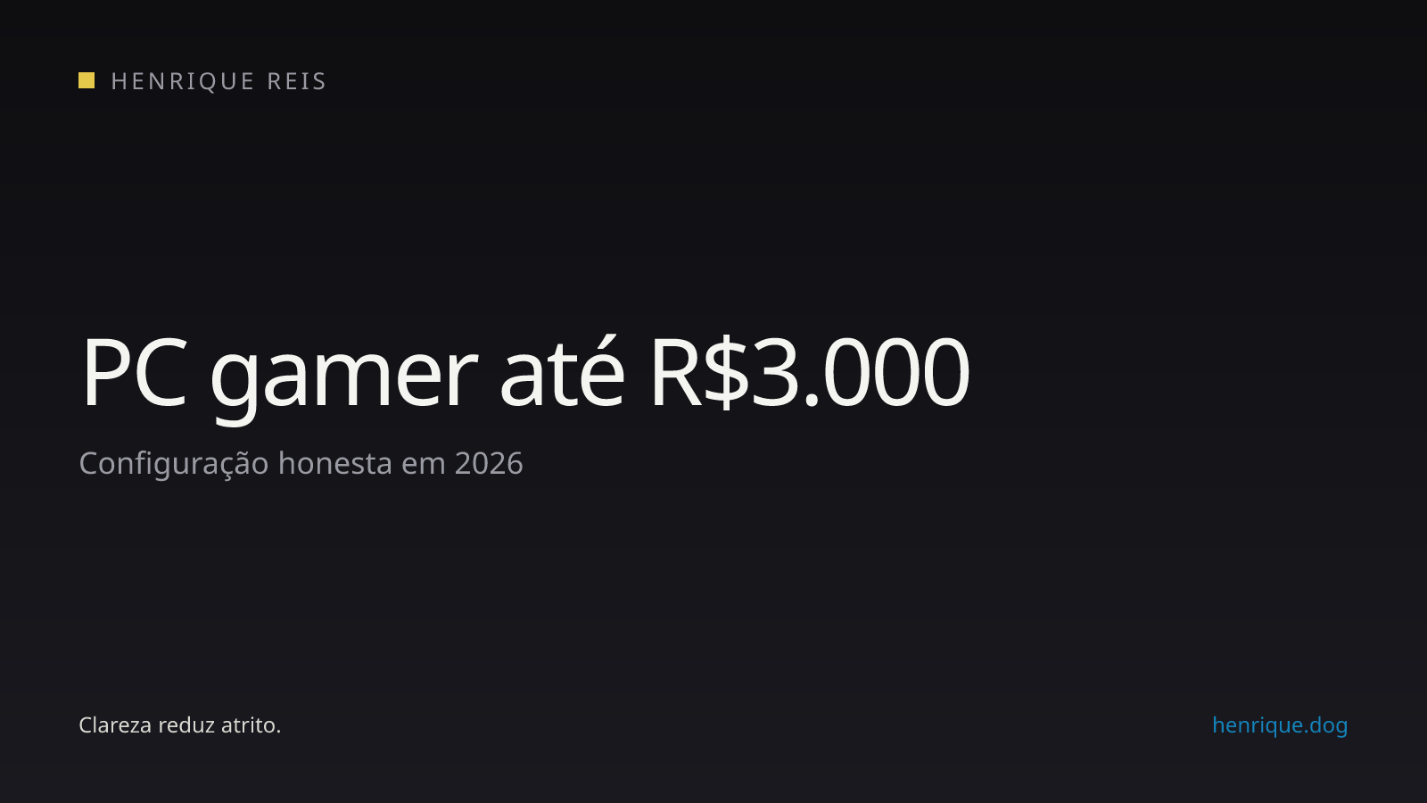 Configuração de PC gamer até R$3.000 em 2026