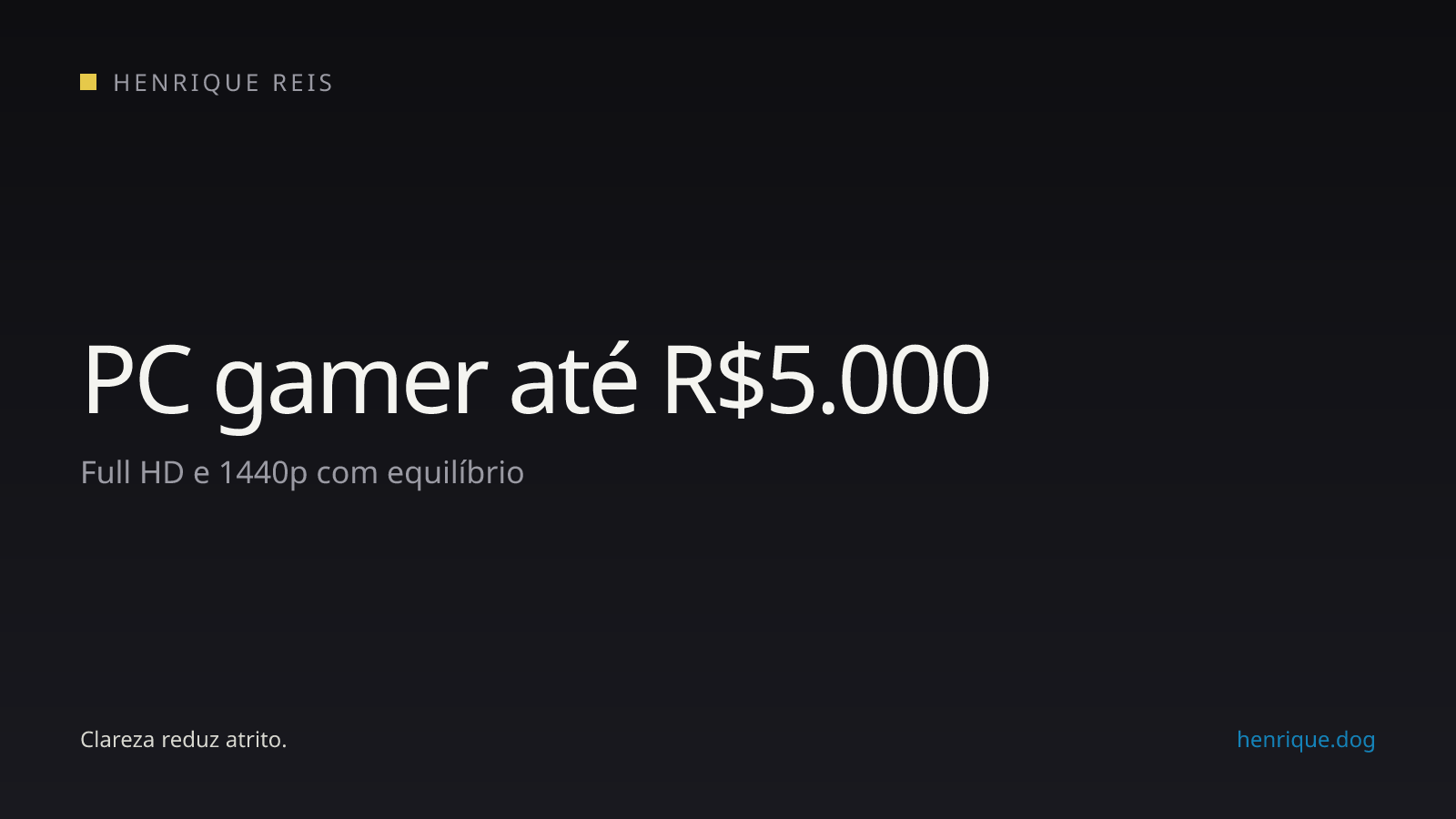 Configuração de PC gamer até R$5.000 em 2026