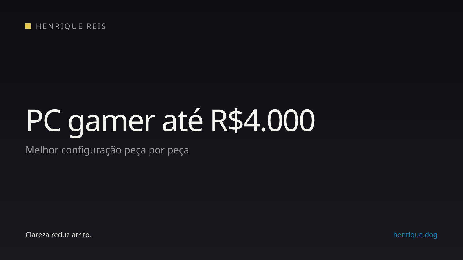 Configuração de PC gamer até R$4.000 em 2026