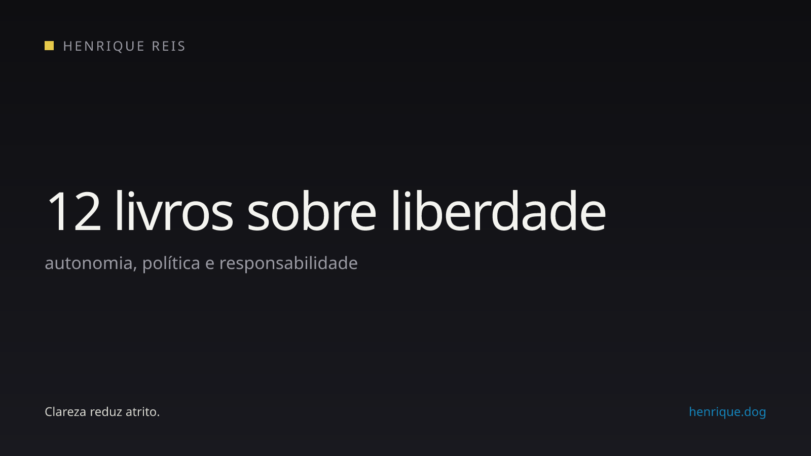 Livros sobre liberdade, autonomia política e responsabilidade individual