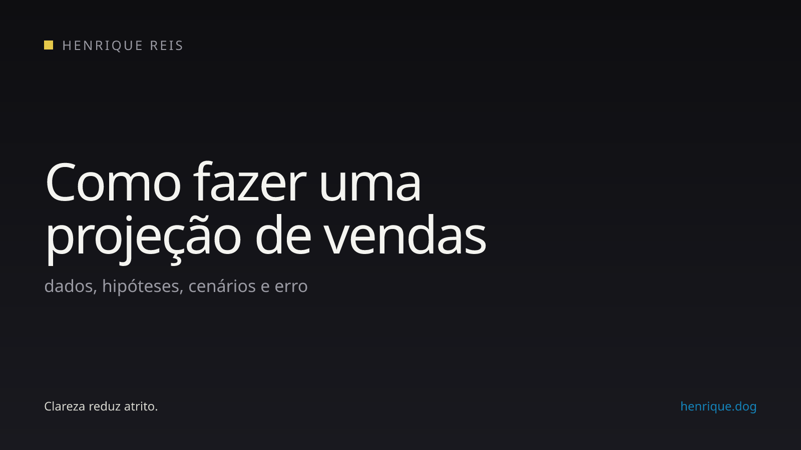 Fluxo editorial de projeção de vendas entre dados, hipóteses, cenários, resultado real e revisão