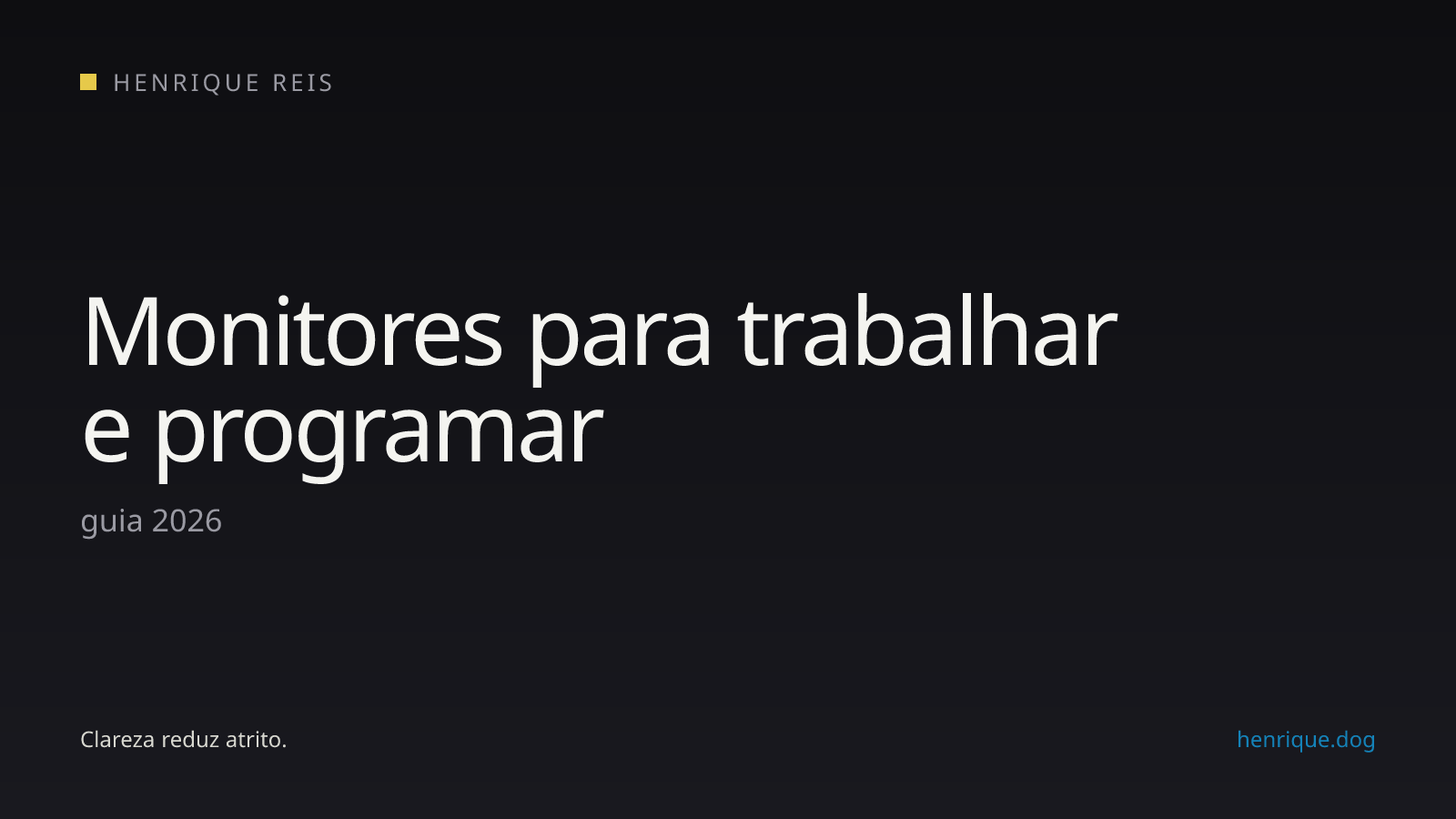 Monitores para trabalho e programação