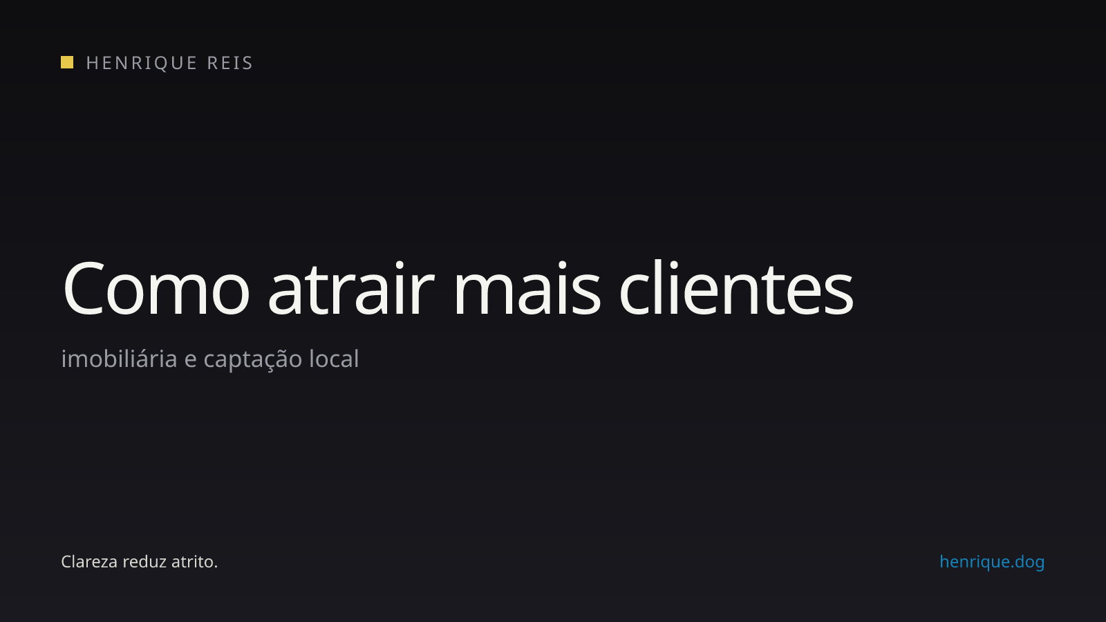 Capa editorial escura para o artigo sobre atrair mais clientes para uma imobiliária