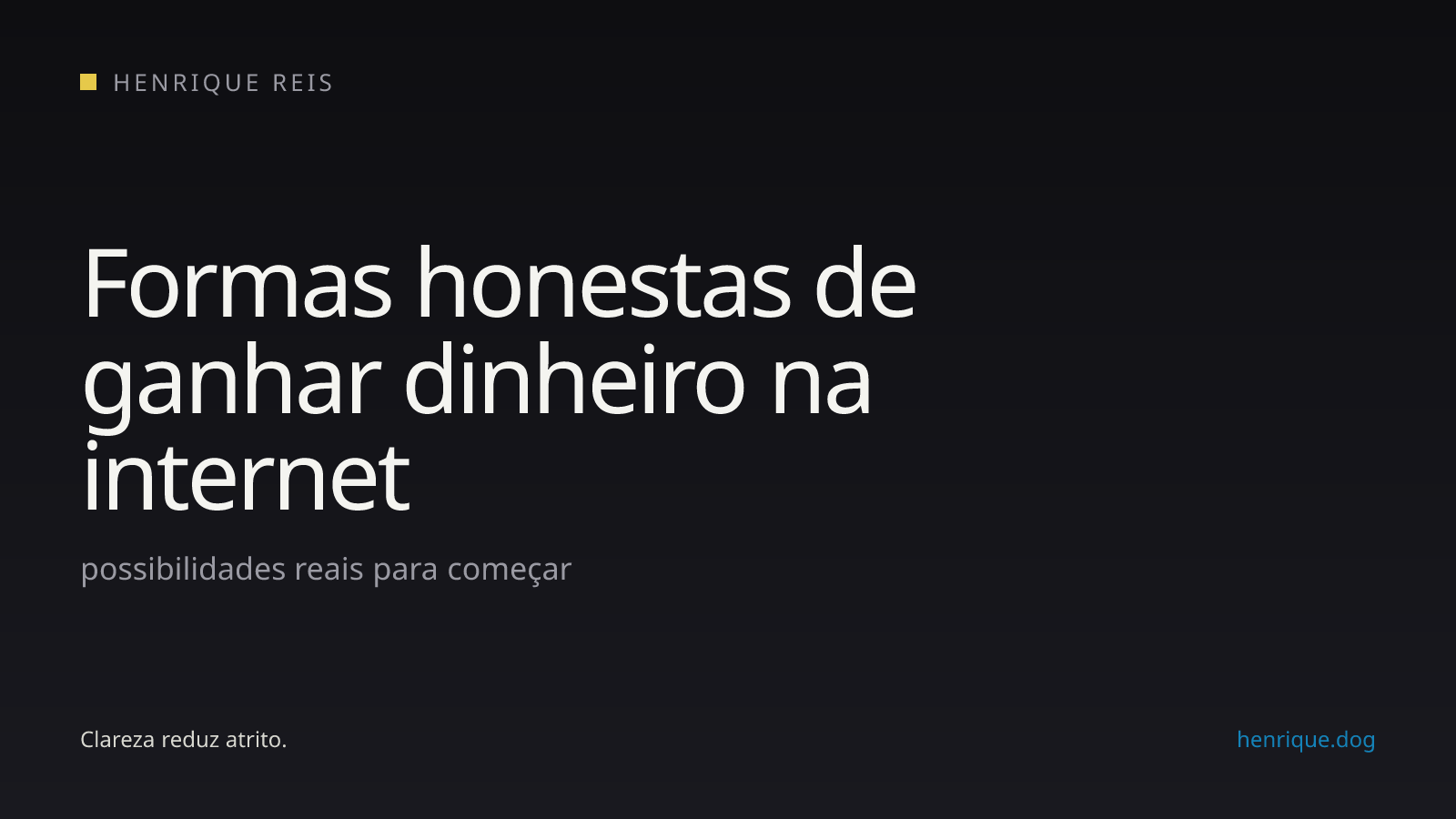 Capa editorial do guia sobre formas honestas de ganhar dinheiro na internet