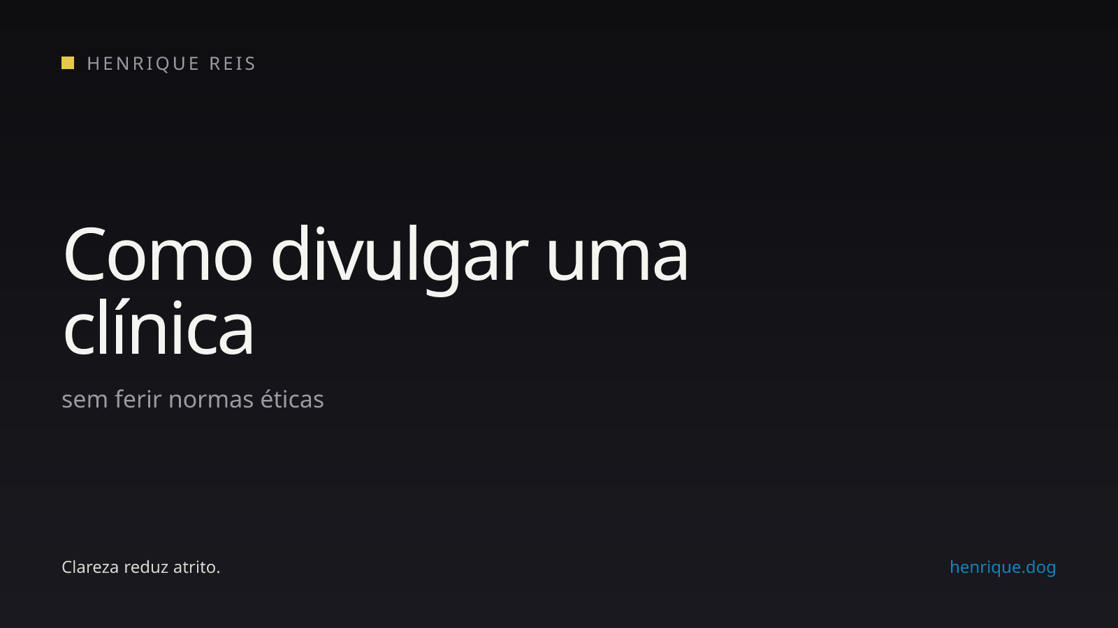 Capa editorial escura para o artigo sobre divulgar clínica médica sem ferir normas éticas