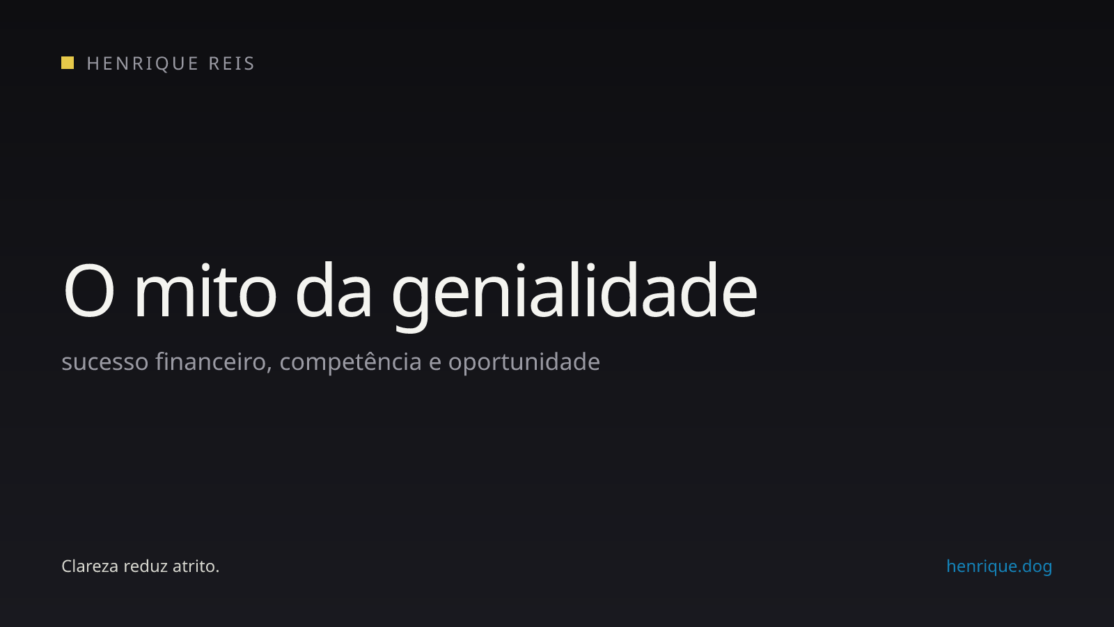 Capa editorial do artigo sobre o mito da genialidade e o sucesso financeiro