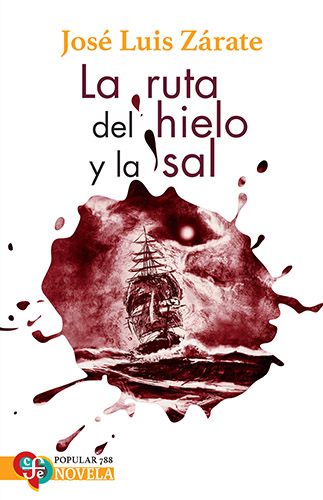 Capa da edição mexicana de La ruta del hielo y la sal publicada pelo Fondo de Cultura Económica