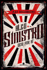 Capa da edição brasileira de Algo Sinistro Vem por Aí publicada pelo Grupo Editorial Record