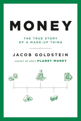 Capa de Money: The True Story of a Made-Up Thing