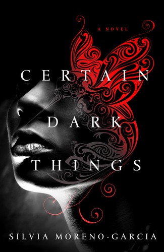 Capa da edição de Certain Dark Things publicada pela Macmillan