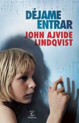 Capa da edição em espanhol de Deixe Ela Entrar publicada pela Espasa
