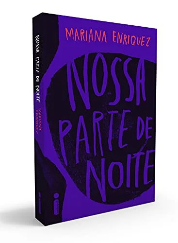 Capa de Nossa Parte de Noite publicada pela Intrínseca