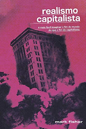 Capa da edição brasileira de Realismo Capitalista, de Mark Fisher